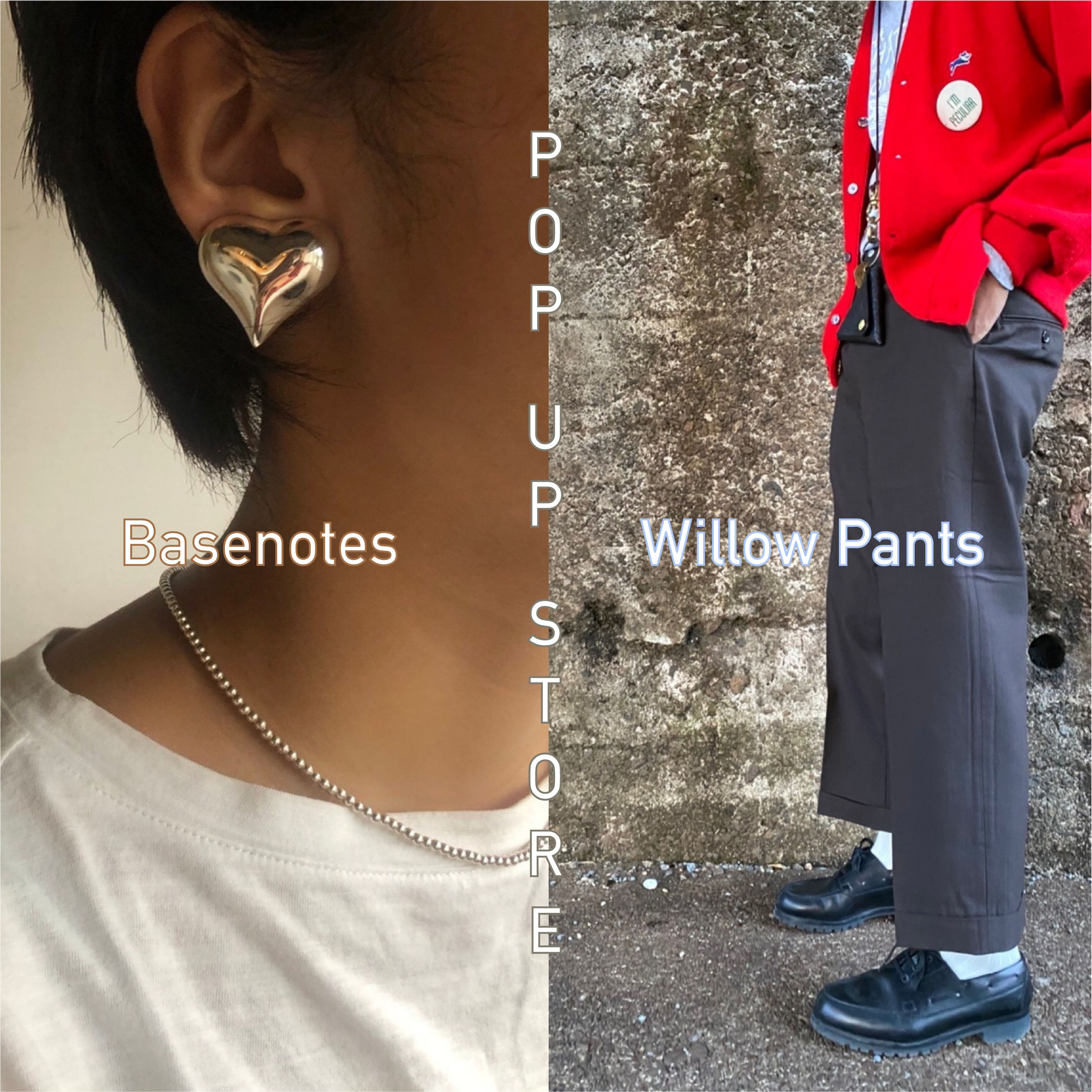 Pop up store<br>Basenotes & Willow Pants